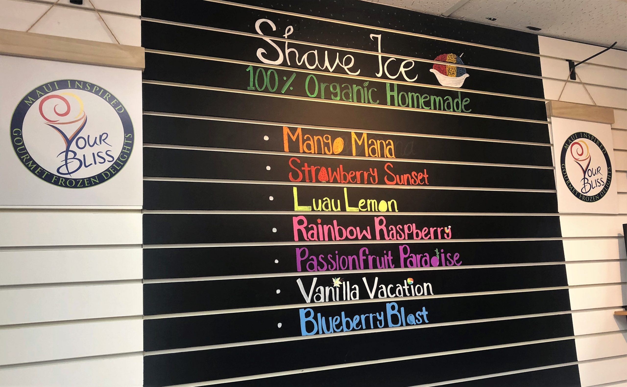 Menu Your Bliss Cafe, Kihei.  Organic Shave Ice Maui