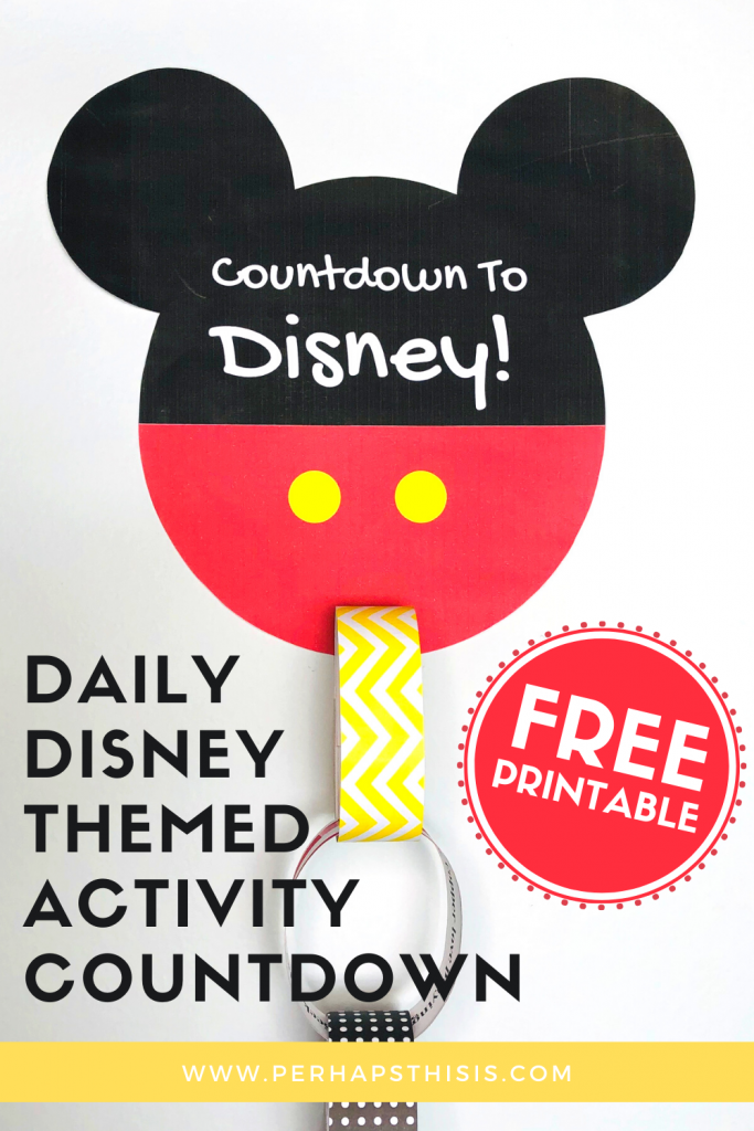 Unique Disney Countdown Calendar Free Printable Chain All For You 